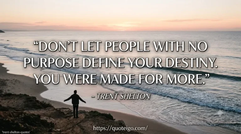 trent shelton quotes